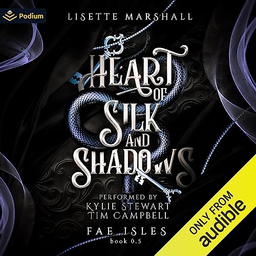 Heart of Silk and Shadows: Fae Isles, Book 0.5