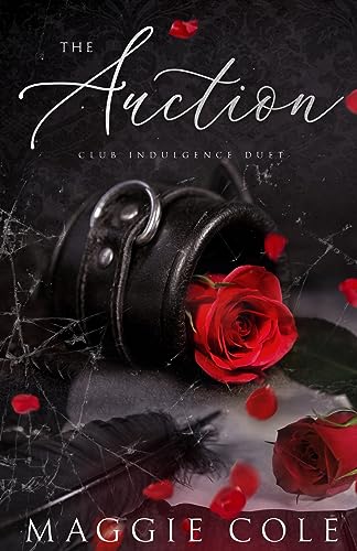 The Auction: Special Edition Paperback (Club Indulgence Duet Special Editions, Band 1)
