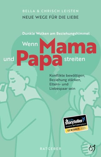 Dunkle Wolken am Beziehungshimmel: Wenn Mama und Papa streiten