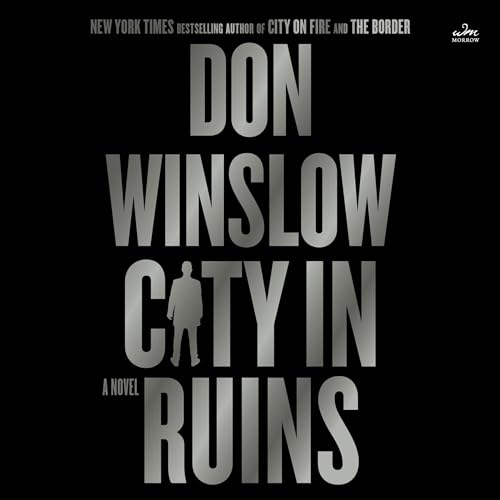 City in Ruins: A Novel (The Danny Ryan Trilogy, Book 3)