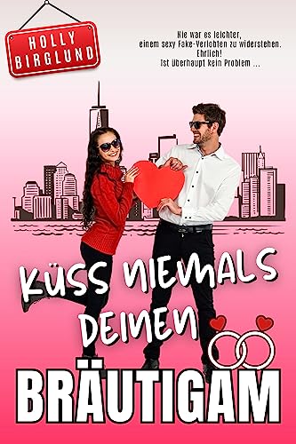 Küss niemals deinen Bräutigam