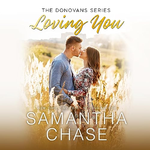 Loving You: The Donovans (Sweetbriar Ridge), Book 1