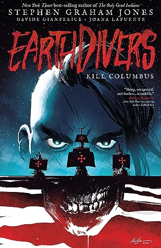 Earthdivers Vol. 1: Kill Columbus (English Edition)