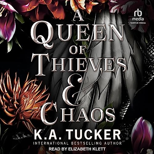 A Queen of Thieves & Chaos: Fate of Wrath and Flame, Book 3
