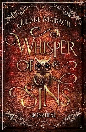 Whisper of Sins: Signahexe (Sündenreihe 6)