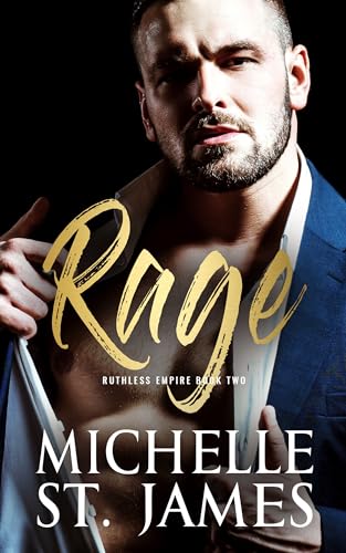 Rage: A Dark Mafia Romance (Ruthless Empire Book 2)