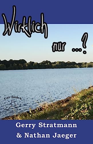 Wirklich nur ...?