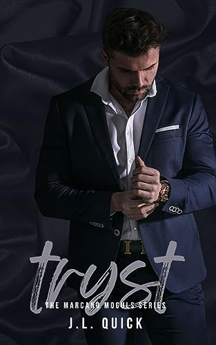 Tryst: The Marcano Moguls Series