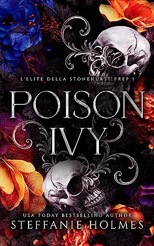 Poison Ivy (L'Elite Della Stonehurst Prep Vol. 1)
