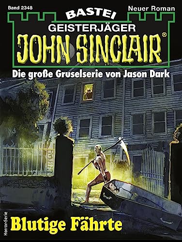 John Sinclair 2348: Blutige Fährte