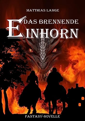Das brennende Einhorn: Geschichten aus Alberdon 1