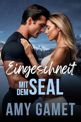 Eingeschneit mit dem SEAL (Die HERO Force 2)