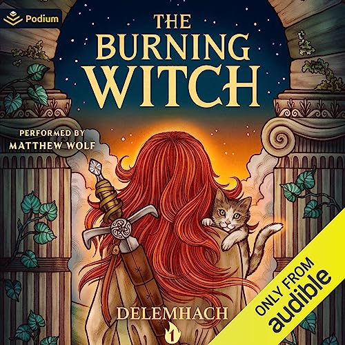 The Burning Witch: The Burning Witch, Book 1
