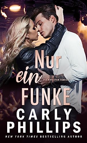 Nur ein Funke (Die Kingston-Familie 4)