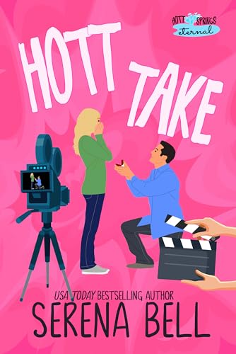 Hott Take: A Steamy Rush Creek Romantic Comedy (Hott Springs Eternal Book 2)