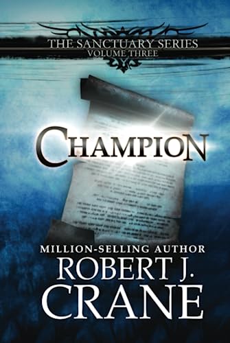 Champion: The Sanctuary Series, Volume Three
