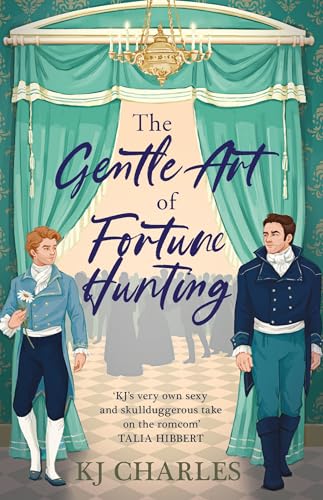 The Gentle Art of Fortune Hunting (The Gentlemen of Uncertain Fortune Book 1)