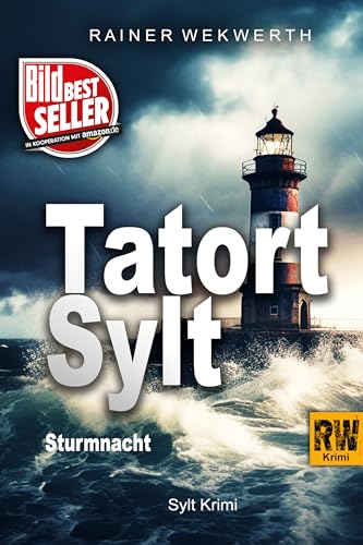 TATORT SYLT Sturmnacht: Nordseekrimi (Sylt Krimis 1)