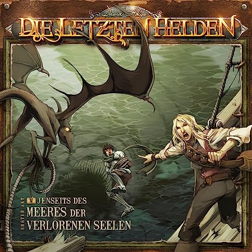 Jenseits des Meeres der verlorenen Seelen: Die Letzten Helden 5