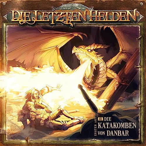 Die Katakomben von Danbar: Die Letzten Helden 2