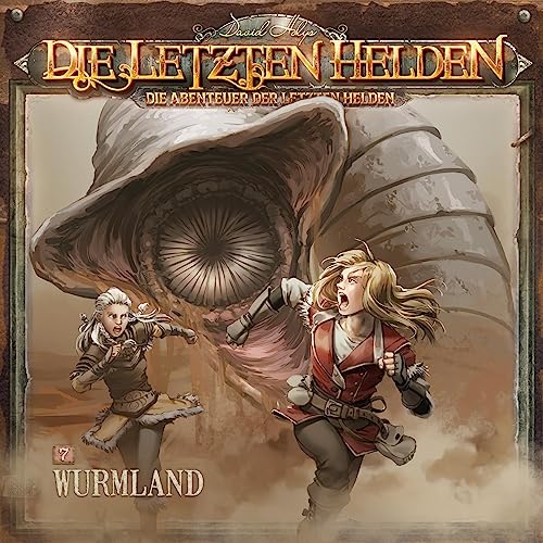 Wurmland: Die Abenteuer der Letzten Helden 7