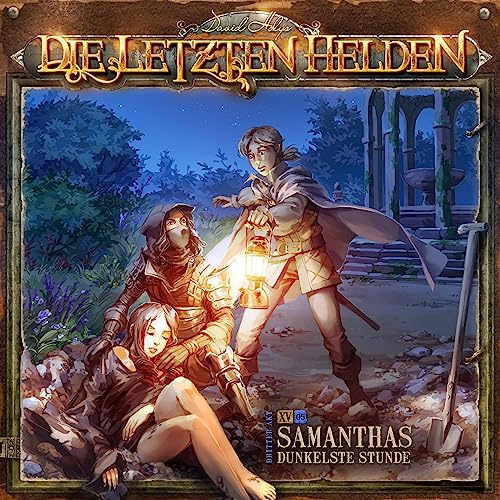 Samanthas dunkelste Stunde: Die Letzten Helden 15.5