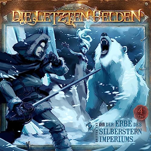 Der Erbe des Silberstern Imperiums: Die Letzten Helden 13