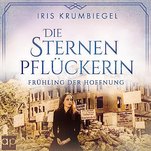 Frühling der Hoffnung: Die Sternenpflückerin 2
