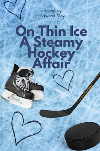 On Thin Ice: A Steamy Hockey Affair
