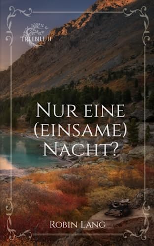 Nur eine (einsame) Nacht? (Treebill, Band 11)