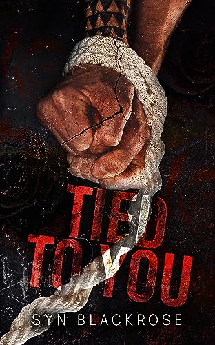 TIED TO YOU: A Dark MM Romance (The Kozlov Brothers)