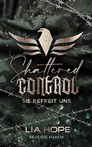 Shattered Control: Sie befreit Uns