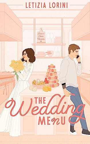 The Wedding Menu: A Friends To Lovers Romantic Comedy
