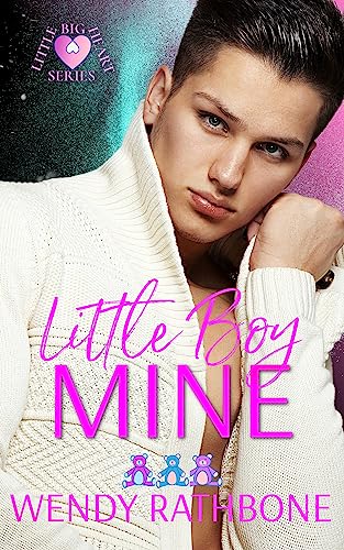 Little Boy Mine (Little Big Heart Book 2)