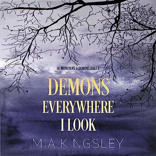 Demons Everywhere I Look: Of Monsters and Demons 2