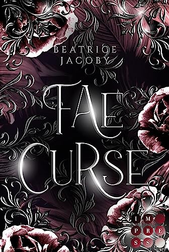 Wicked Hearts: Fae Curse: Enemies to Lovers Fae Romance im Setting einer einzigartigen magischen Feenwelt