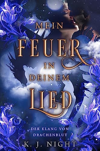 Der Klang von Drachenblut: Mein Feuer in deinem Lied 3