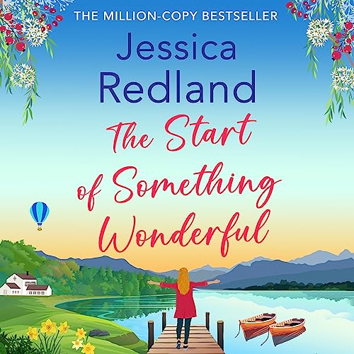 The Start of Something Wonderful: Escape to the Lakes, Book 1
