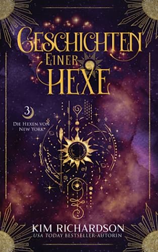 Geschichten einer Hexe (Die Hexen von New York, Band 3)