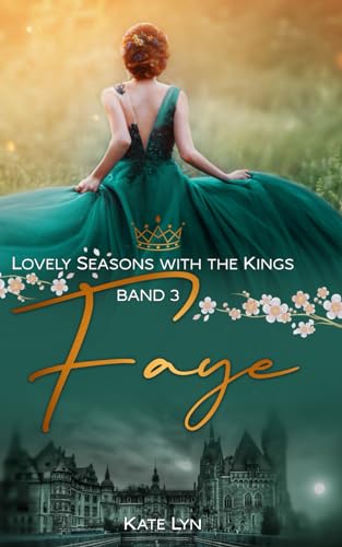 Lovely Seasons With The Kings - Band 3: Faye