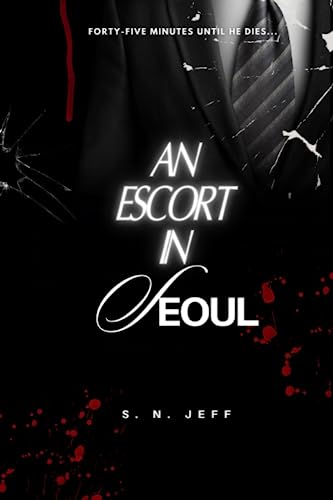An Escort in Seoul: A dark MM romance