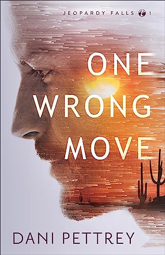 One Wrong Move (Jeopardy Falls Book #1): (A Private Investigator Thriller Clean Romantic Suspense Set in the Southwest)