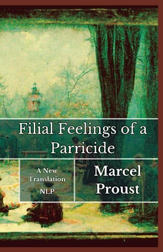 Filial Feelings of a Parricide