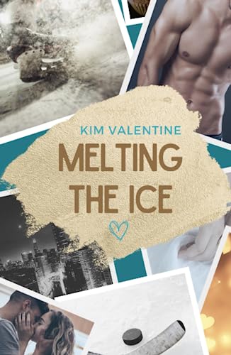 Melting the Ice (Chicago Saints Eishockey, Band 1)