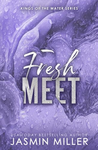 Fresh Meet: Special Edition (Kings Of The Water Special Editions, Band 2)