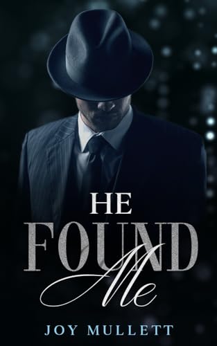 He Found Me (The Found Series, Band 3)