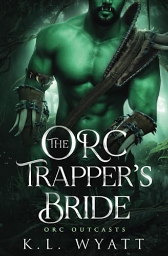 The Orc Trapper's Bride