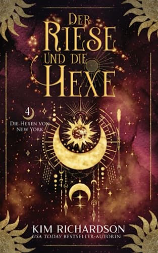 Der Riese und die Hexe (Die Hexen von New York, Band 4)