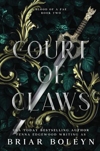 Court of Claws: A Dark Fantasy Romance (Blood of a Fae, Band 2)