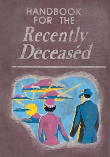 Handbook for the Recently Deceased